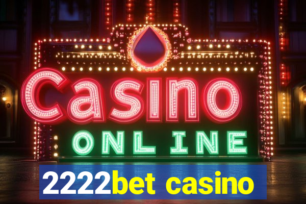 2222bet casino